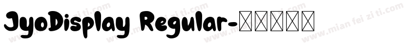 JyoDisplay Regular字体转换